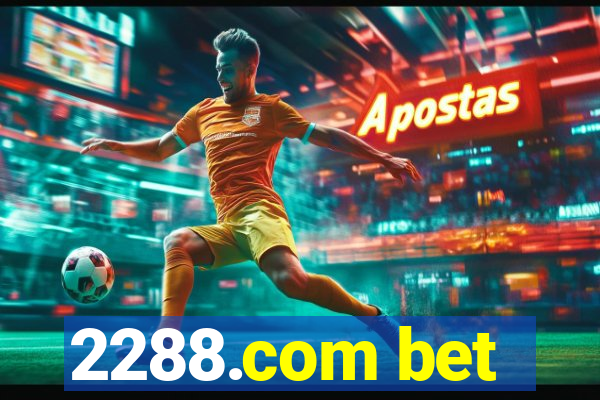 2288.com bet